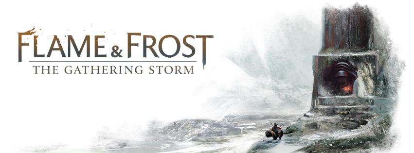 Flame and Frost: The Gathering Storm